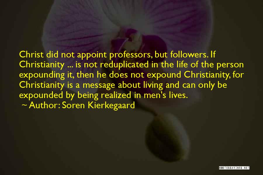 Followers Of Christ Quotes By Soren Kierkegaard