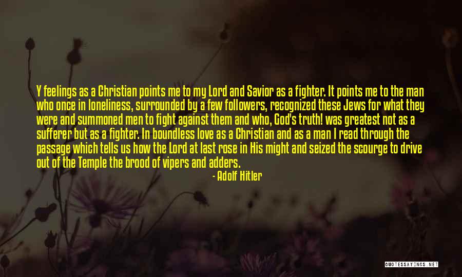 Followers Of God Quotes By Adolf Hitler