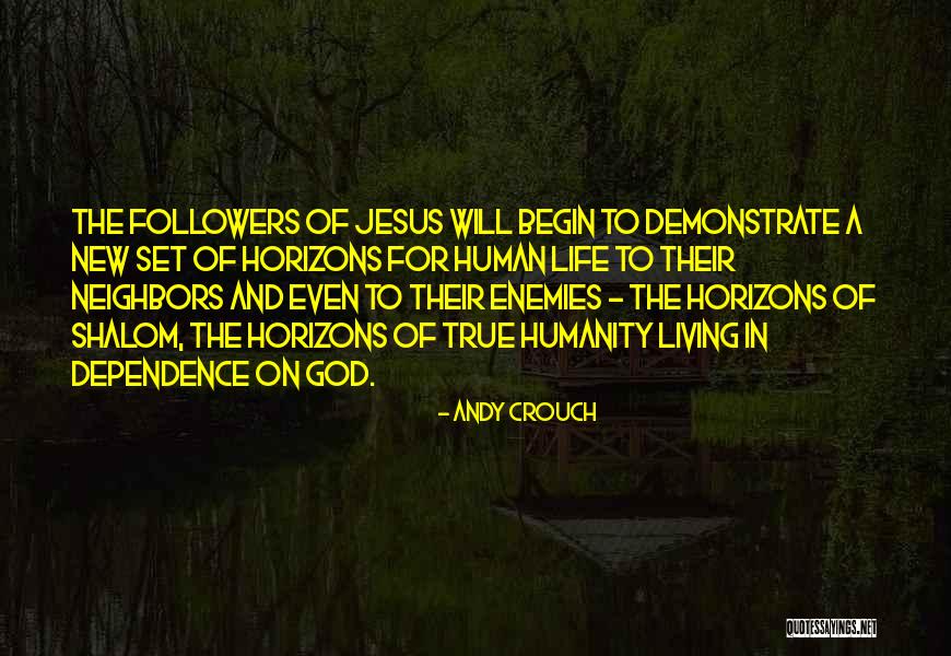 Followers Of God Quotes By Andy Crouch