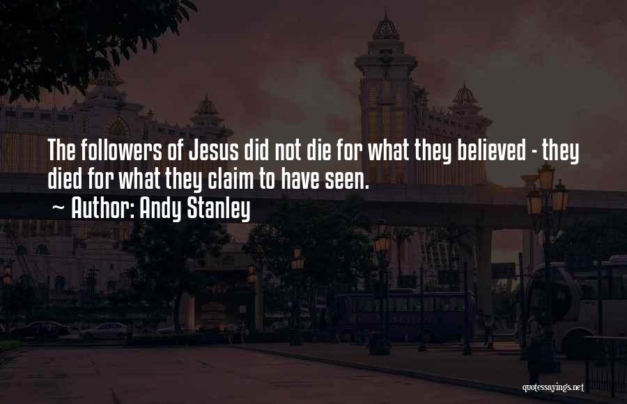 Followers Of God Quotes By Andy Stanley