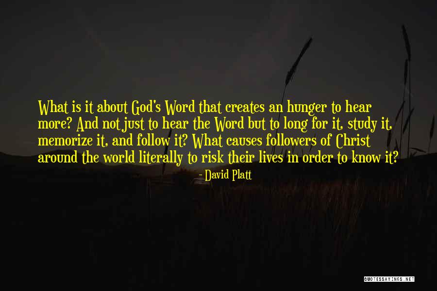 Followers Of God Quotes By David Platt