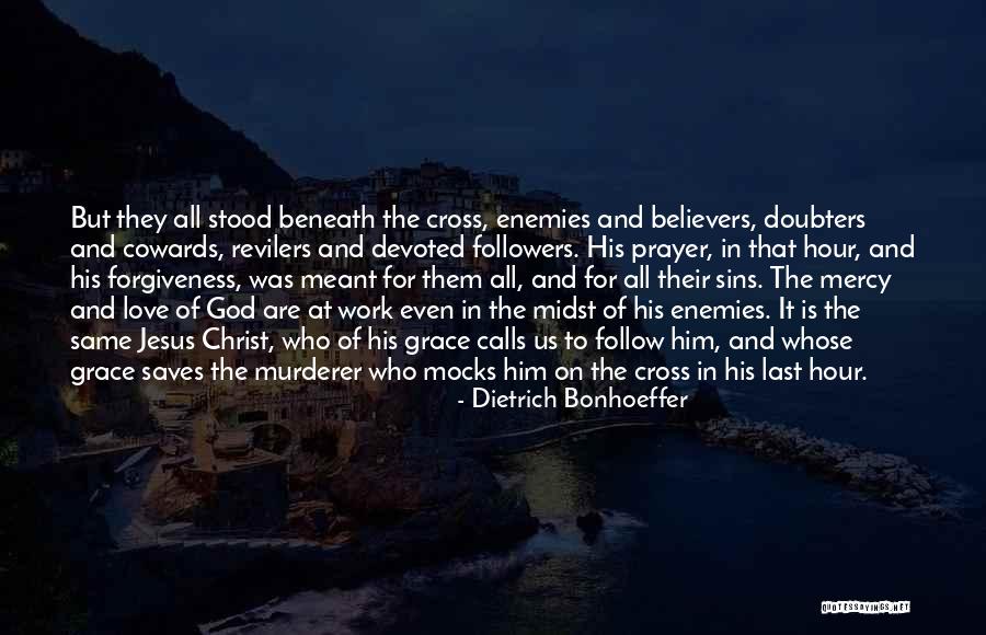 Followers Of God Quotes By Dietrich Bonhoeffer