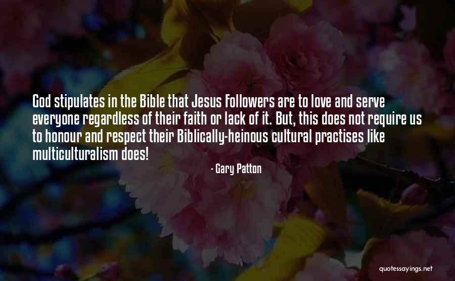 Followers Of God Quotes By Gary Patton