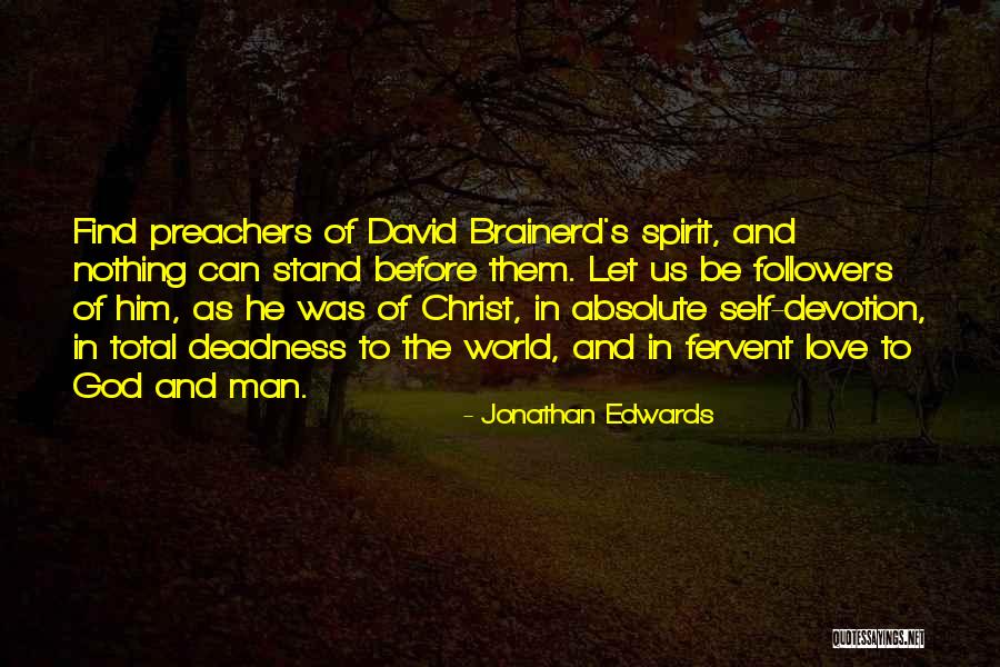 Followers Of God Quotes By Jonathan Edwards