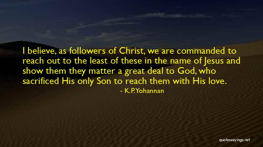 Followers Of God Quotes By K.P. Yohannan