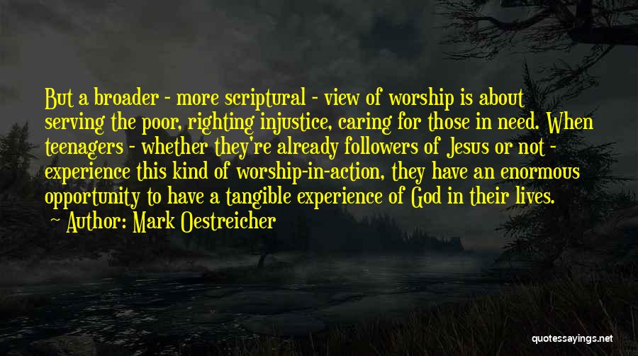 Followers Of God Quotes By Mark Oestreicher