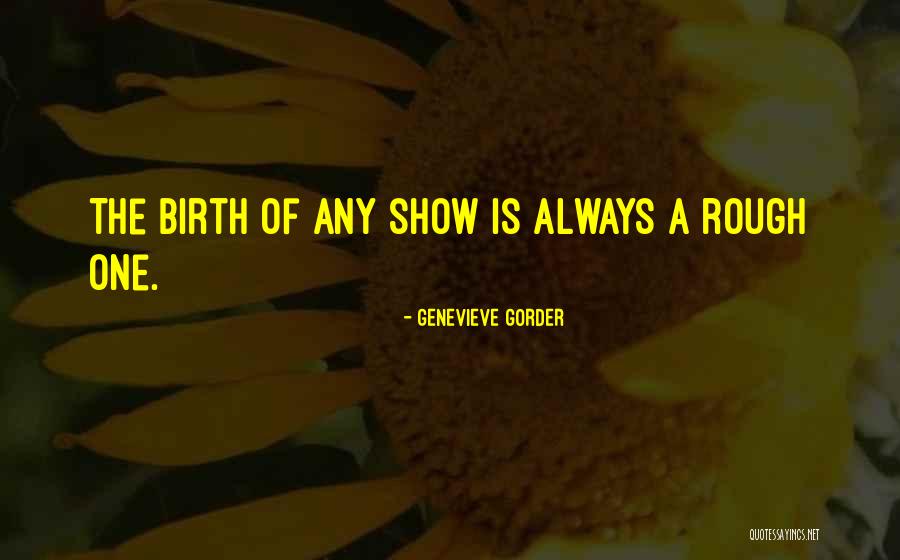 Followill Band Quotes By Genevieve Gorder Followill Band Quotes By Genevieve Gorder