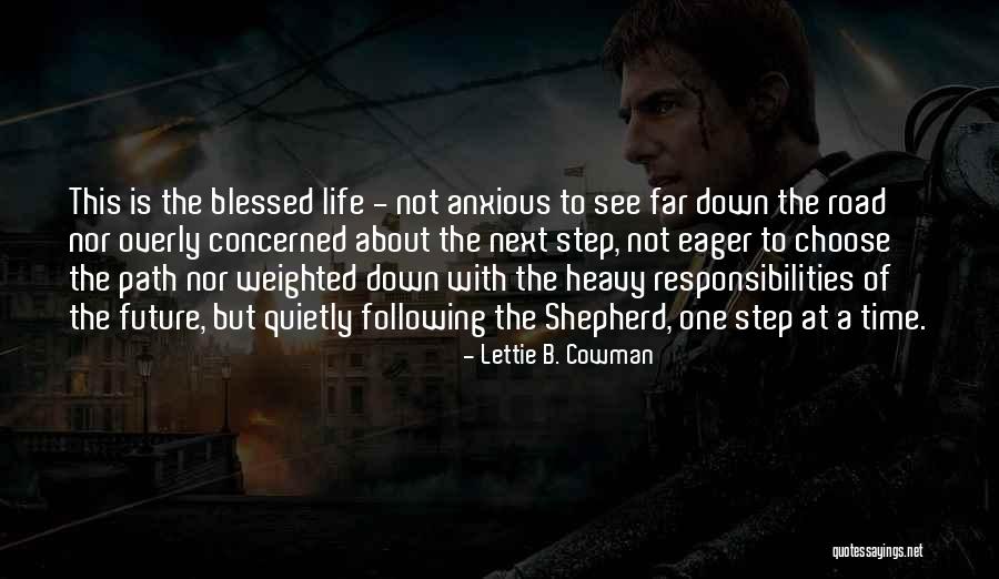 Following A Road Quotes By Lettie B. Cowman Following A Road Quotes By Lettie B. Cowman