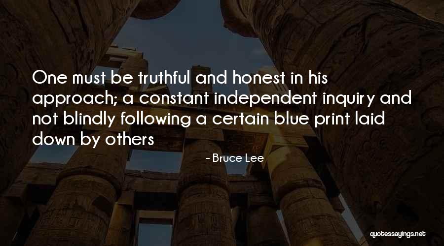 Following Blindly Quotes By Bruce Lee