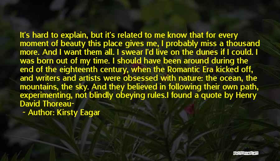 Following Blindly Quotes By Kirsty Eagar Following Blindly Quotes By Kirsty Eagar
