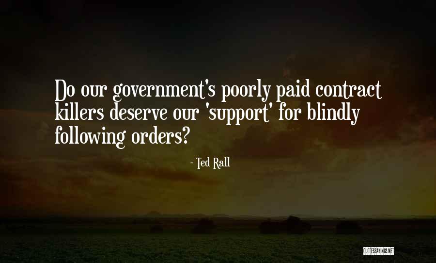 Following Blindly Quotes By Ted Rall Following Blindly Quotes By Ted Rall