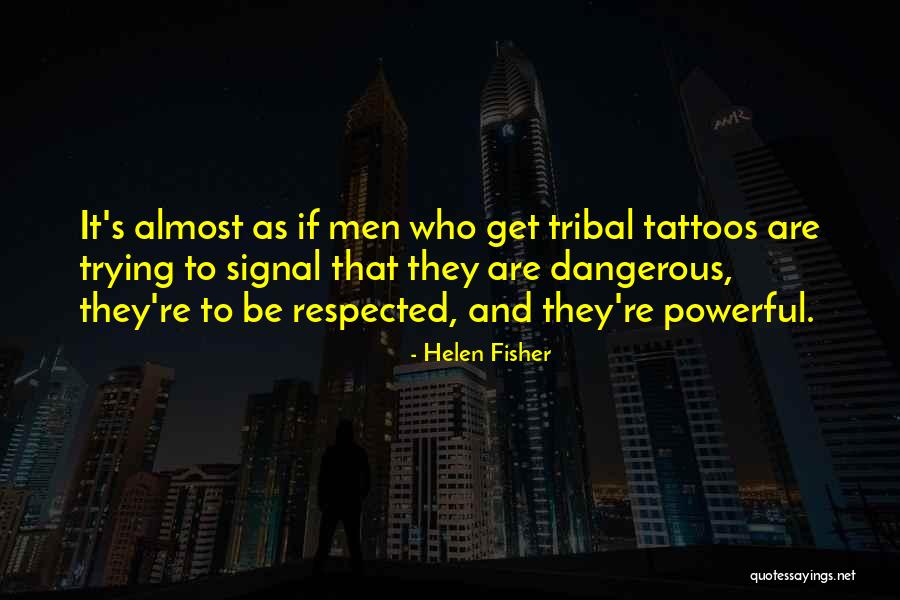 Following Christopher Creed Quotes By Helen Fisher Following Christopher Creed Quotes By Helen Fisher