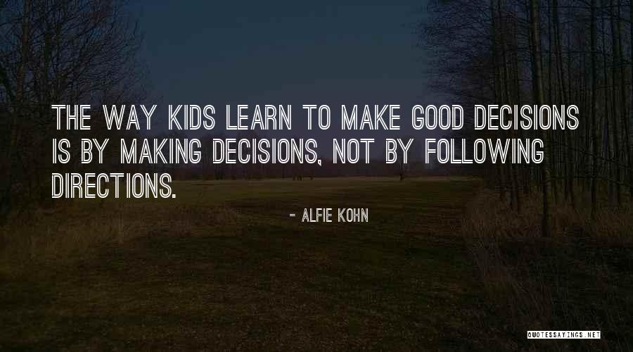 Following Directions Quotes By Alfie Kohn