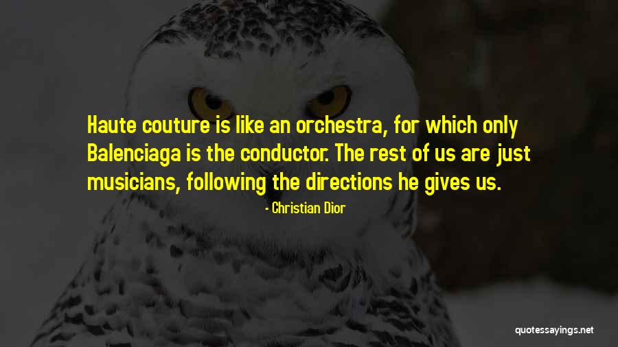 Following Directions Quotes By Christian Dior Following Directions Quotes By Christian Dior