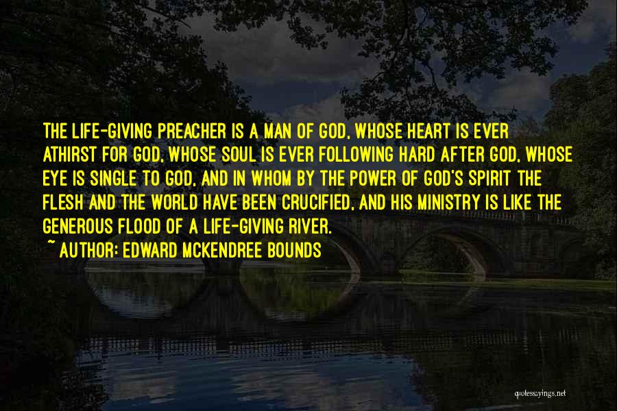 Following God Quotes By Edward McKendree Bounds