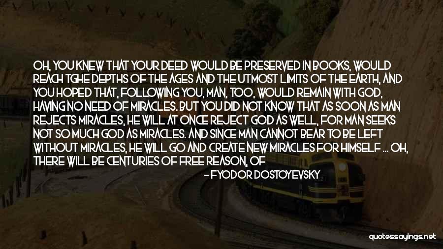 Following God Quotes By Fyodor Dostoyevsky Following God Quotes By Fyodor Dostoyevsky