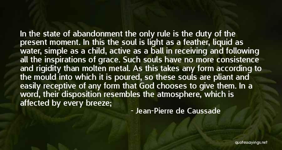 Following God Quotes By Jean-Pierre De Caussade