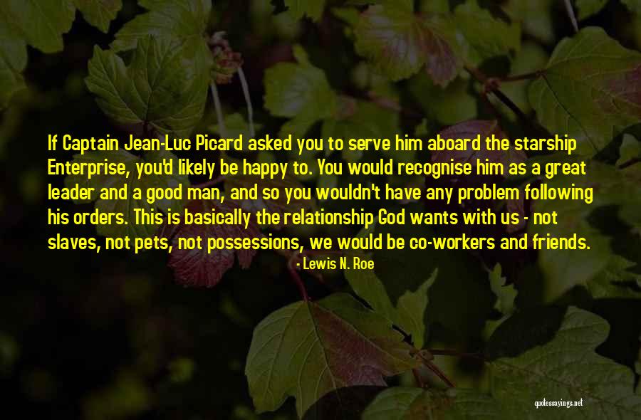 Following God Quotes By Lewis N. Roe Following God Quotes By Lewis N. Roe