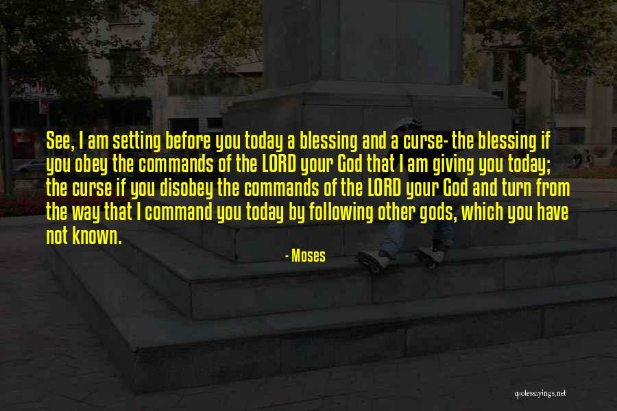 Following God Quotes By Moses Following God Quotes By Moses