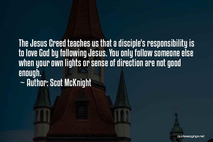 Following God Quotes By Scot McKnight