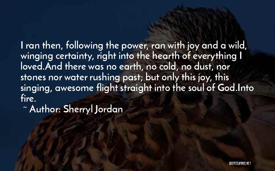 Following God Quotes By Sherryl Jordan