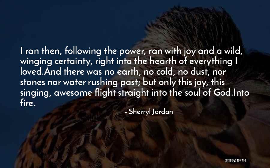 Following God Quotes By Sherryl Jordan