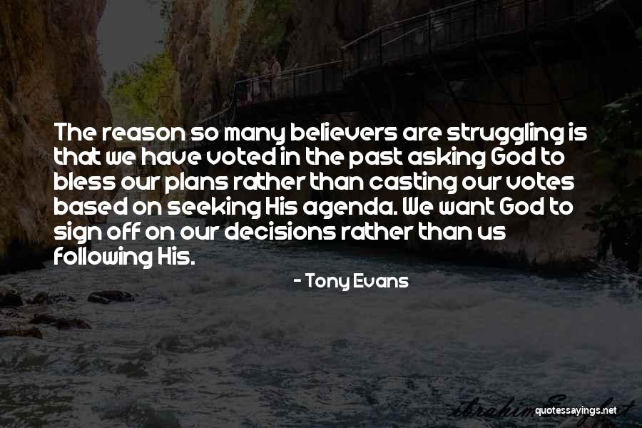 Following God Quotes By Tony Evans Following God Quotes By Tony Evans
