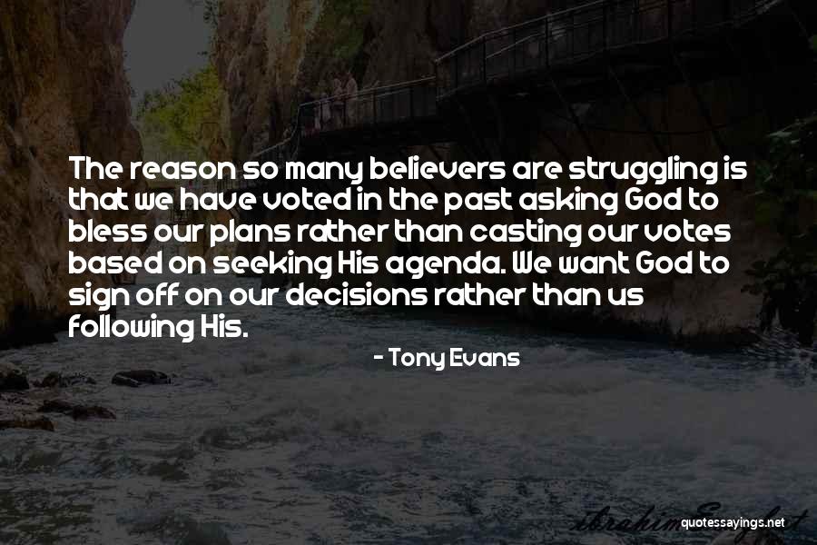 Following God Quotes By Tony Evans