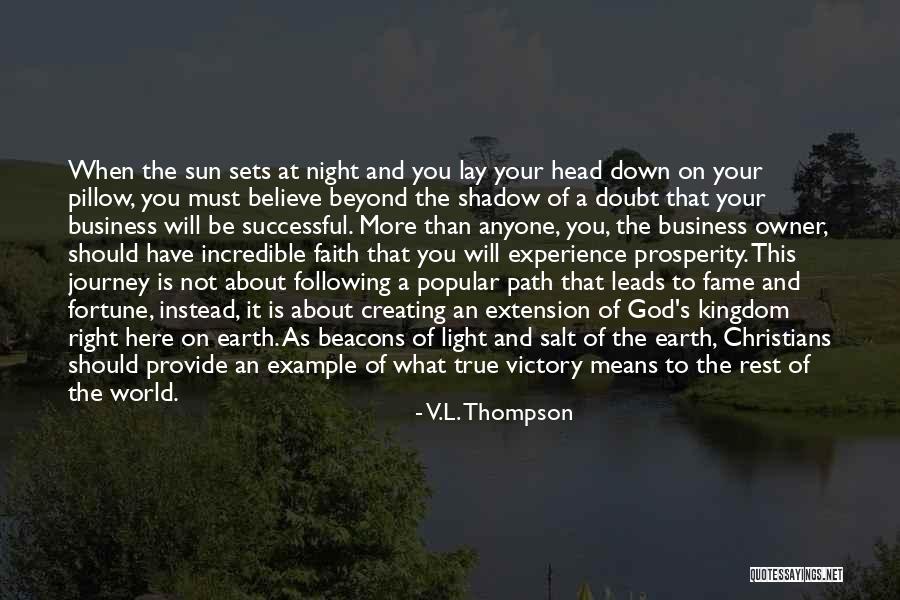 Following God Quotes By V.L. Thompson Following God Quotes By V.L. Thompson