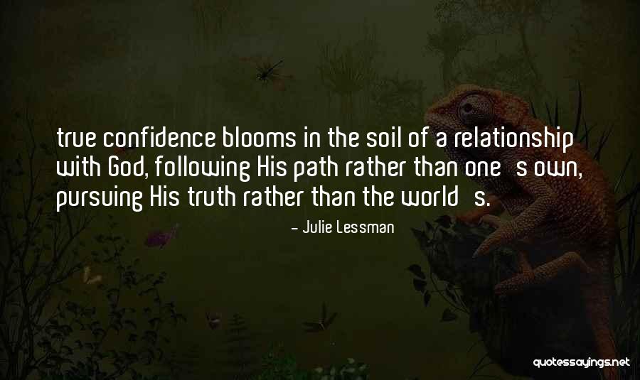 Following God's Path Quotes By Julie Lessman