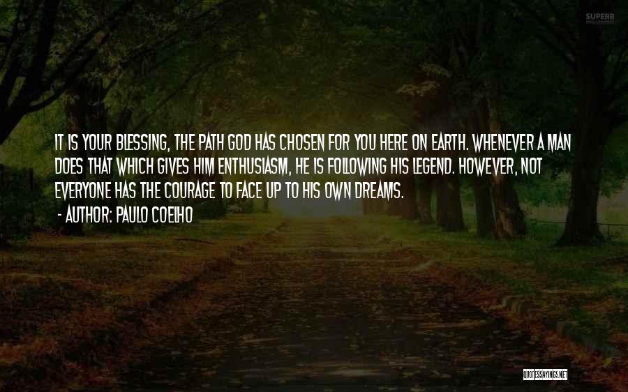 Following God's Path Quotes By Paulo Coelho