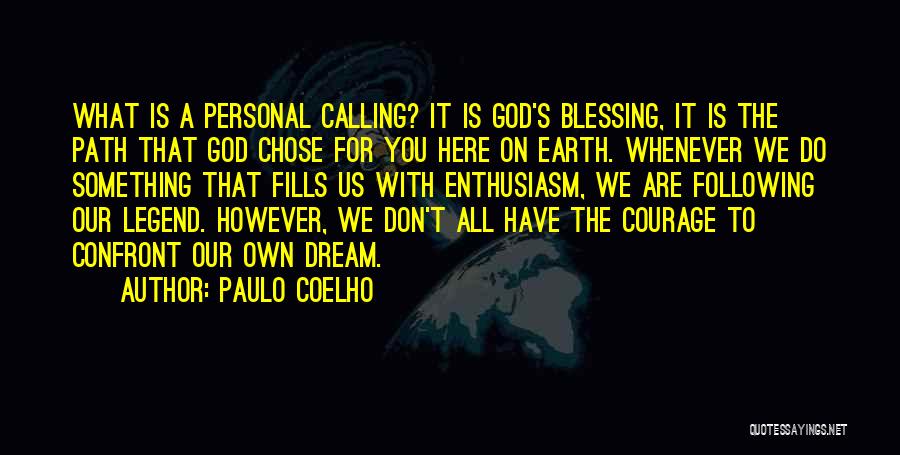 Following God's Path Quotes By Paulo Coelho