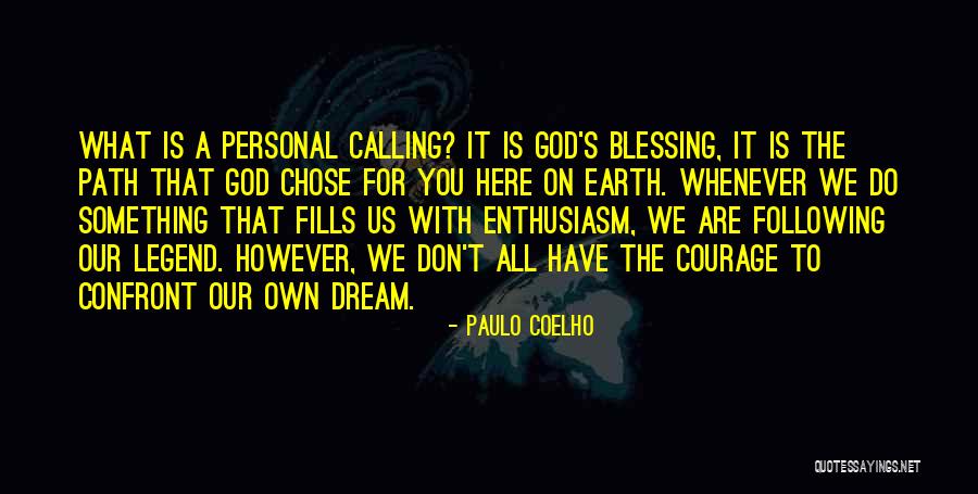 Following God's Path Quotes By Paulo Coelho