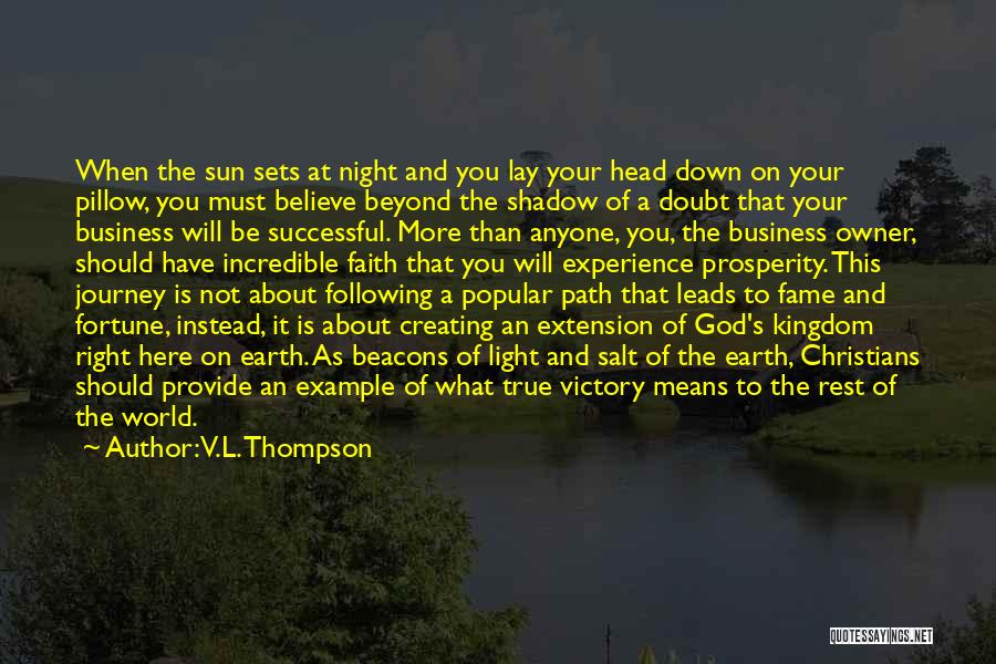 Following God's Path Quotes By V.L. Thompson