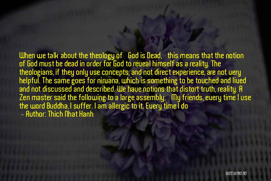 Following God's Word Quotes By Thich Nhat Hanh