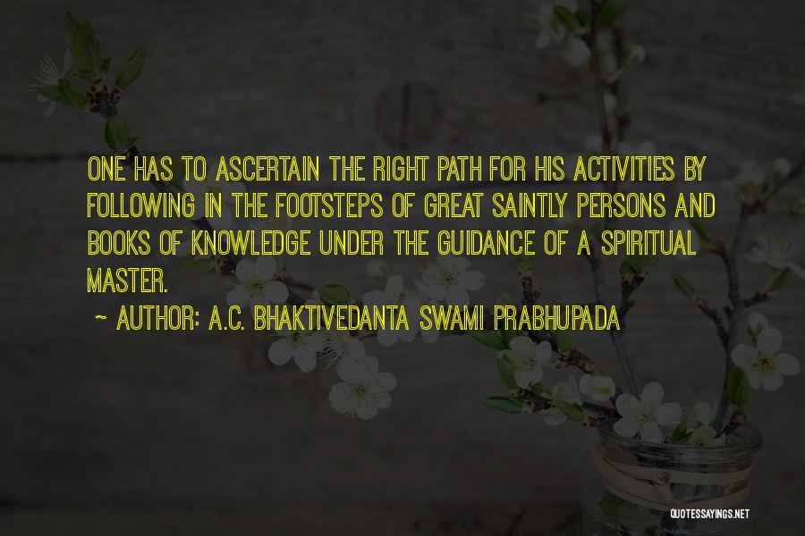 Following In Footsteps Quotes By A.C. Bhaktivedanta Swami Prabhupada