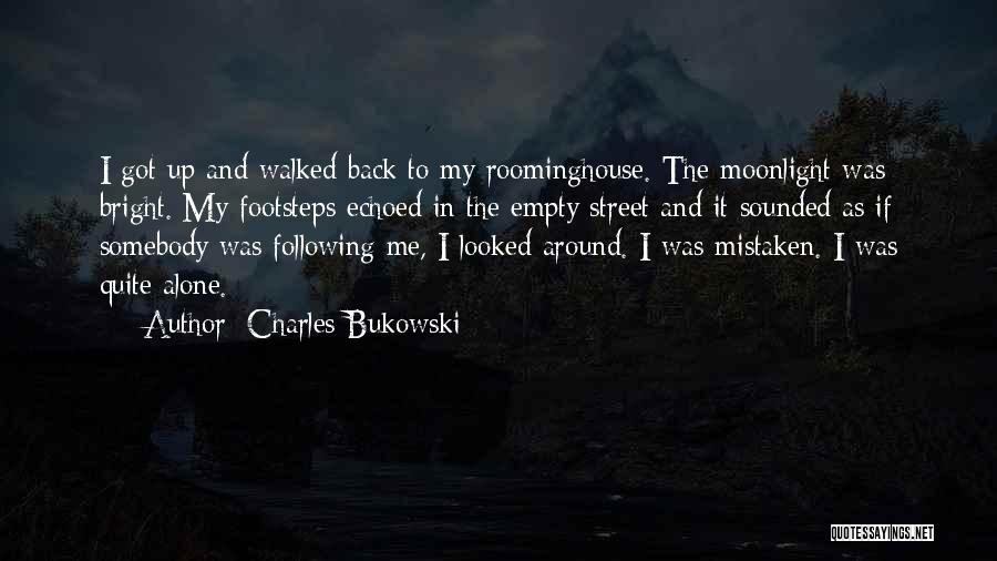 Following In Footsteps Quotes By Charles Bukowski