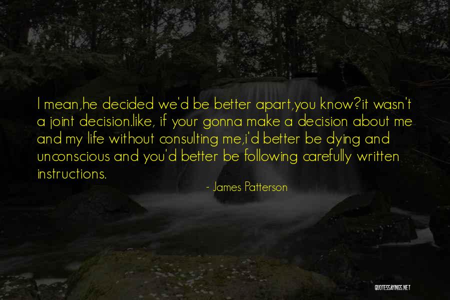 Following Instructions Quotes By James Patterson Following Instructions Quotes By James Patterson