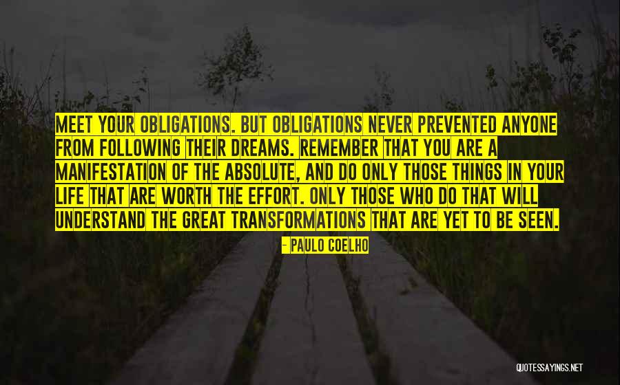 Following My Dreams Quotes By Paulo Coelho Following My Dreams Quotes By Paulo Coelho