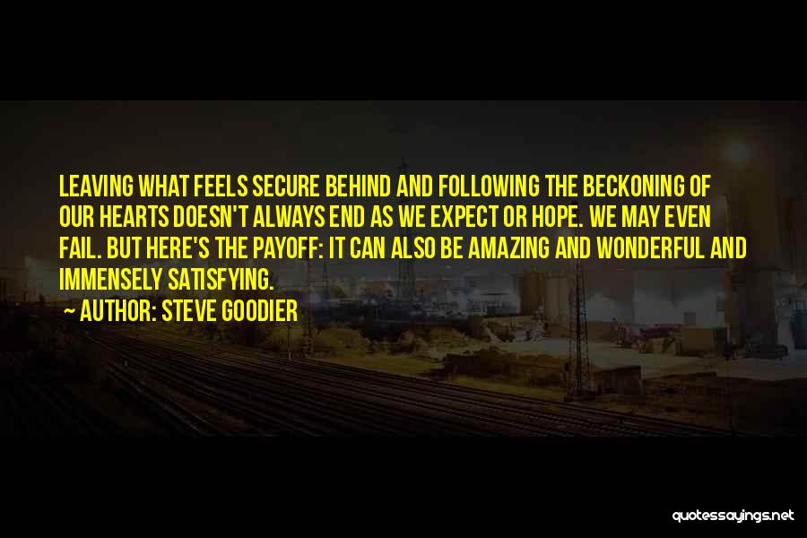Following Passion Quotes By Steve Goodier