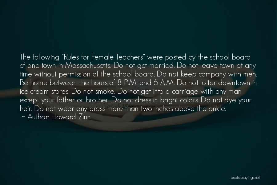 Following Rules In School Quotes By Howard Zinn