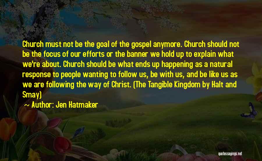 Following Up Quotes By Jen Hatmaker