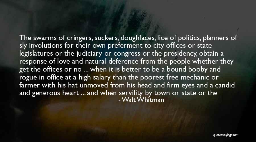 Following Your Heart Not Your Head Quotes By Walt Whitman