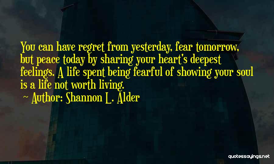 Following Your Heart Or Mind Quotes By Shannon L. Alder