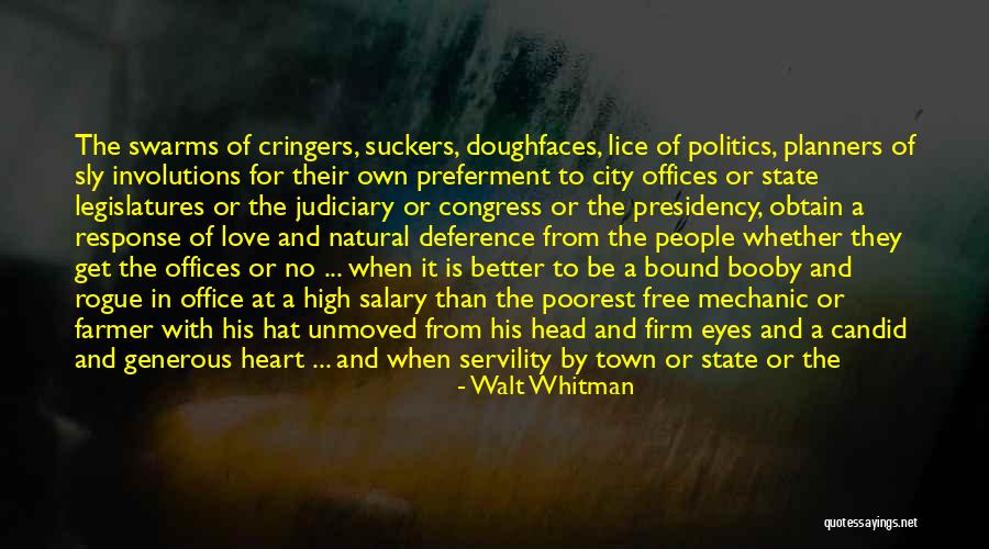 Following Your Heart Or Your Head Quotes By Walt Whitman Following Your Heart Or Your Head Quotes By Walt Whitman