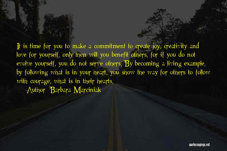 Following Your Heart Quotes By Barbara Marciniak