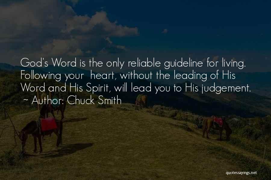 Following Your Heart Quotes By Chuck Smith