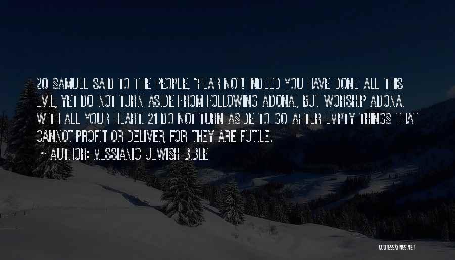 Following Your Heart Quotes By Messianic Jewish Bible