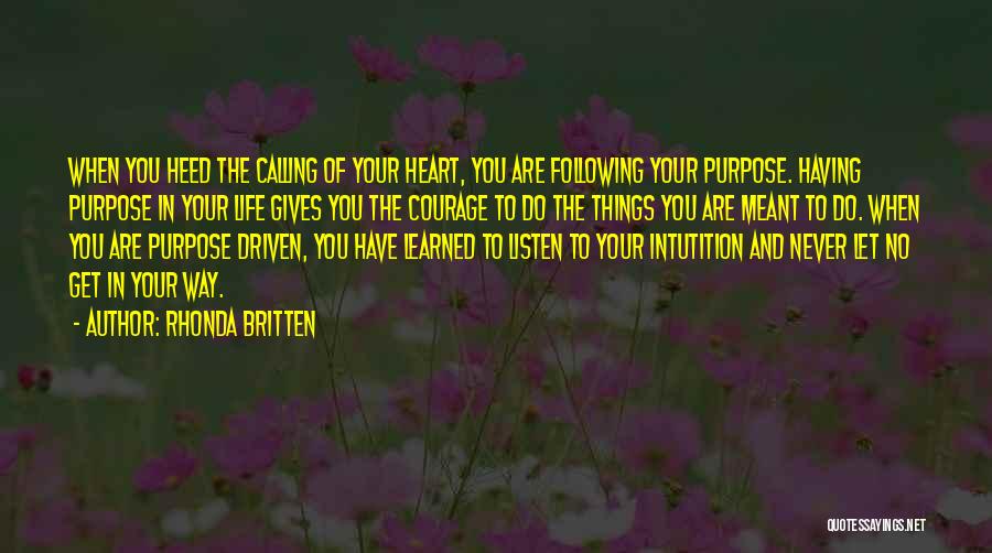 Following Your Heart Quotes By Rhonda Britten