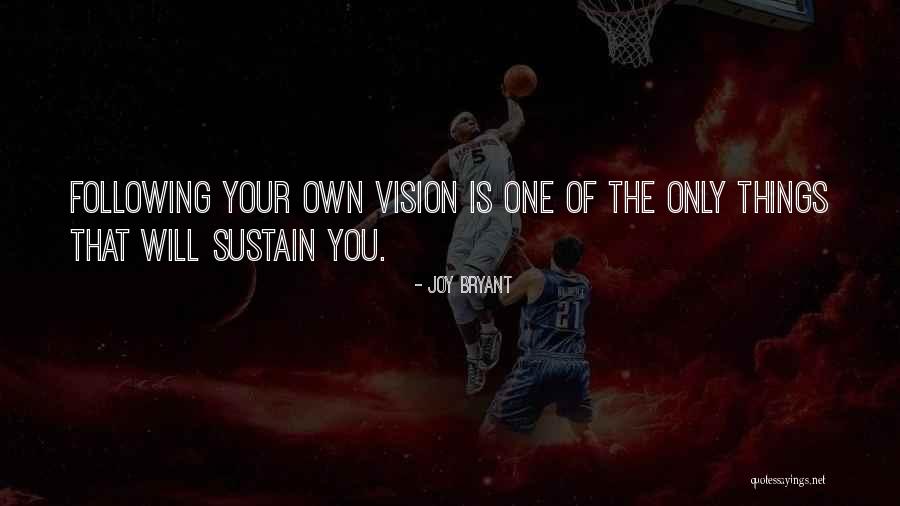 Following Your Joy Quotes By Joy Bryant